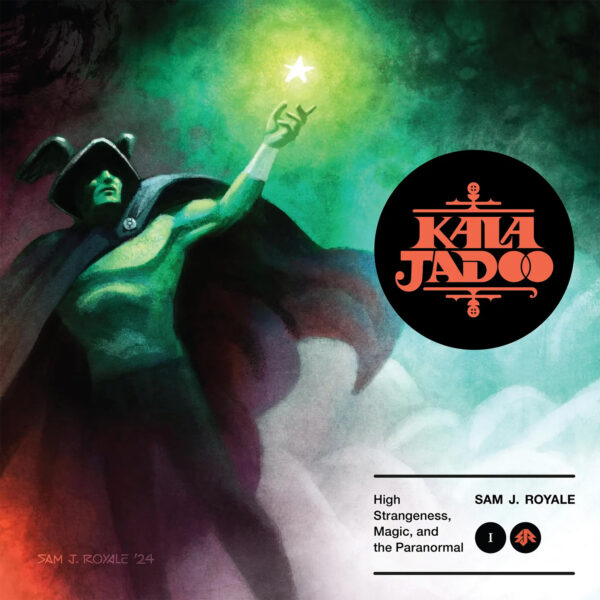 Kala Jadoo: volume 1  by Sam J Royale