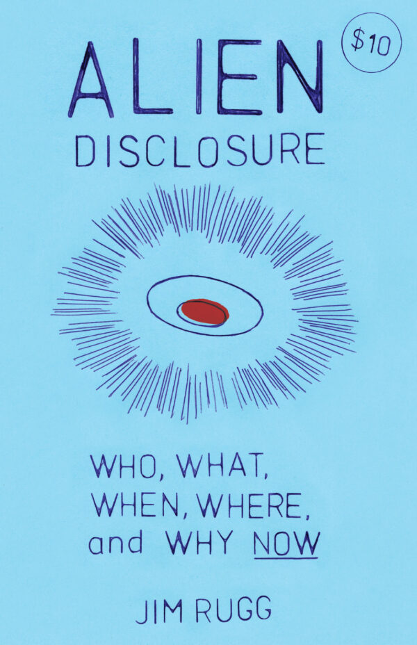 Alien Disclosure  by Jim Rugg
