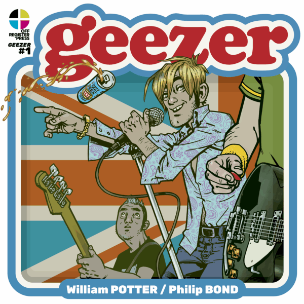 Geezer #1  by Philip Bond & William Potter