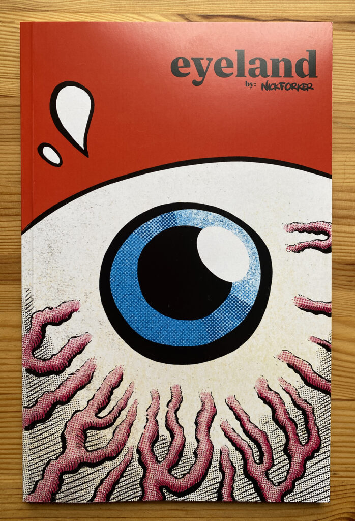 Eyeland Omnibus #1 by Nick Forker - Power Pulp Comics