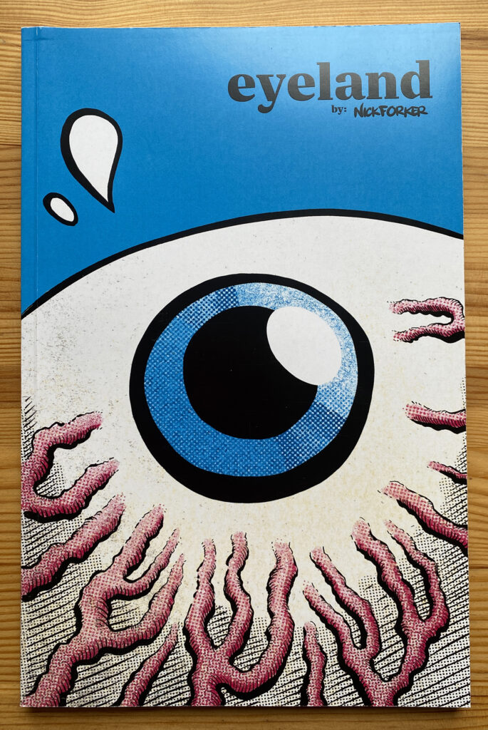 Eyeland Omnibus #2 by Nick Forker - Power Pulp Comics