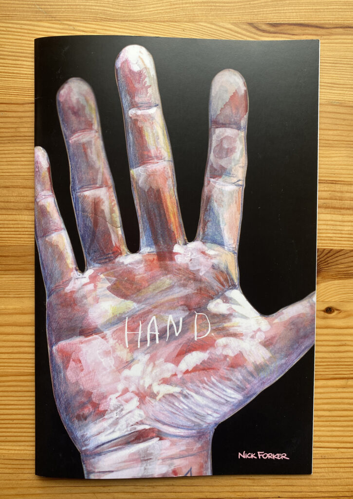 Hand by Nick Forker - Power Pulp Comics