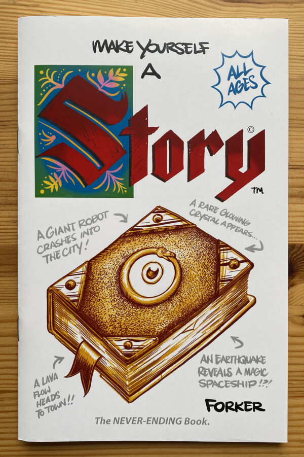 Make Yourself a STORY  by Nick Forker