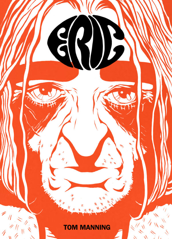 Eric  by Tom Manning