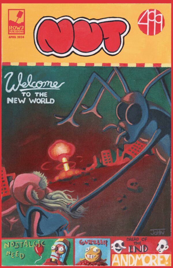 NUT: Welcome to the New World  by Brandon John