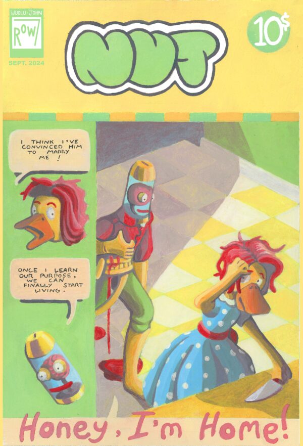 NUT: Honey, I'm Home!  by Brandon John