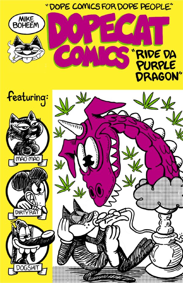 Dopecat Comics Ride Da Purple Dragon  by Mike Boheem