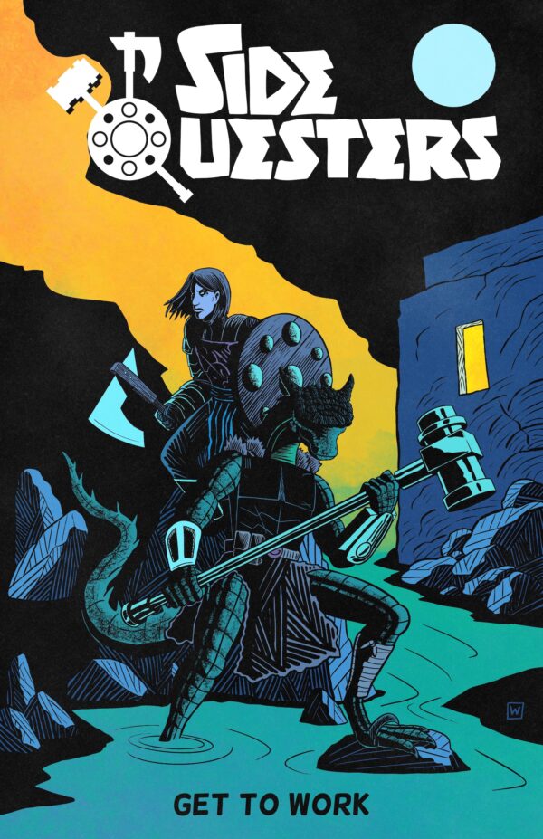 Side Questers: Get To Work  by Dan Wolff