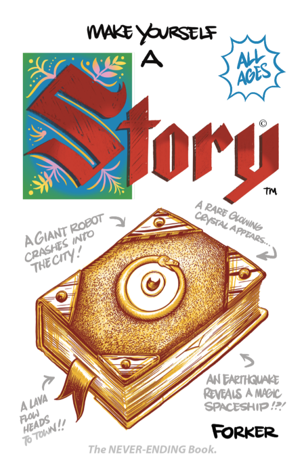 Make Yourself a STORY  by Nick Forker