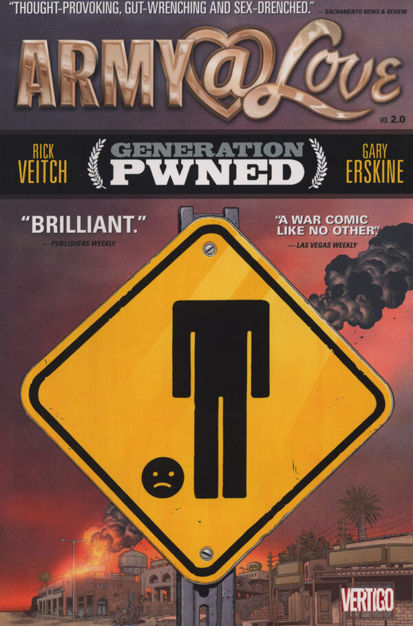 Army @Love volume 2: Generation PWND  by Rick Veitch