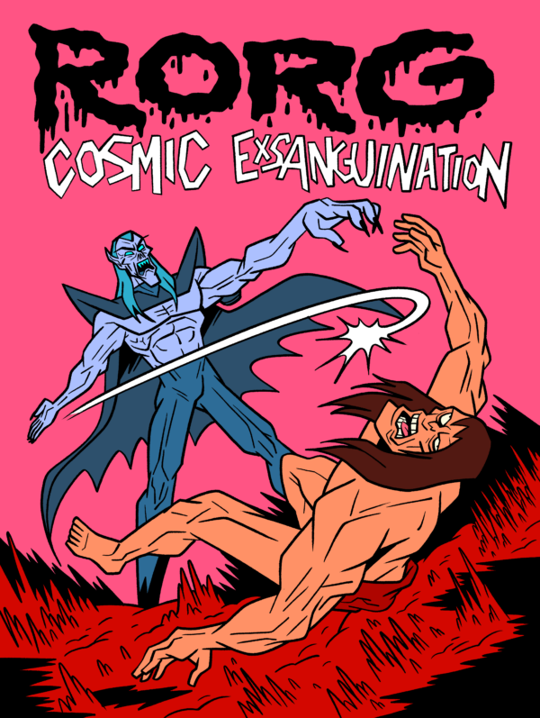 Rorg: Cosmic Exsanguination  by Pat Kain