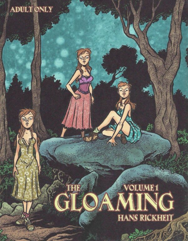 The Gloaming - vol. 1  by Hans Rickheit