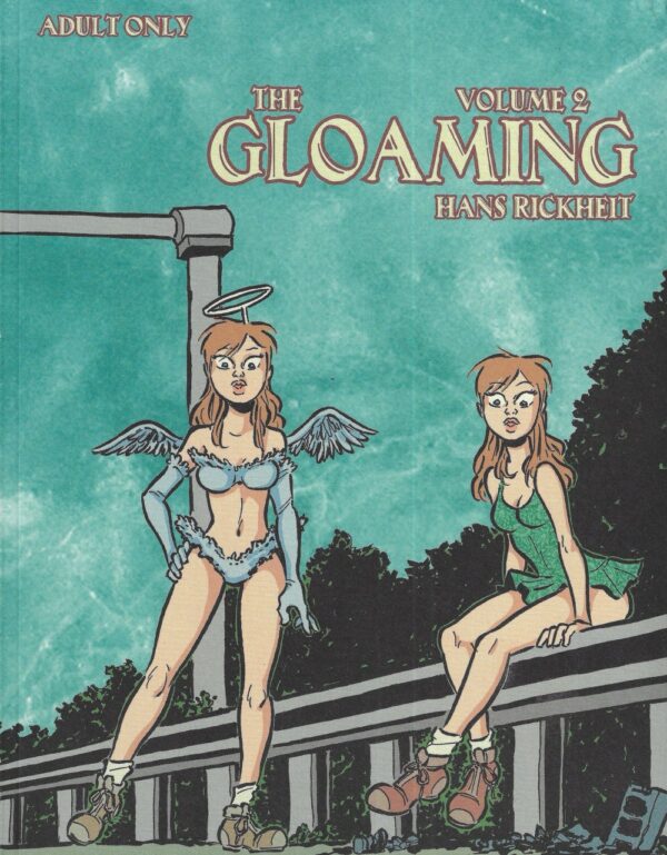 The Gloaming - vol. 2  by Hans Rickheit