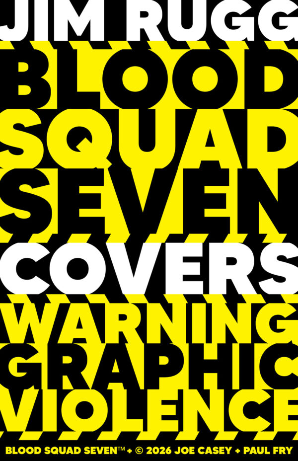 Blood Squad Seven Covers Zine  by Jim Rugg