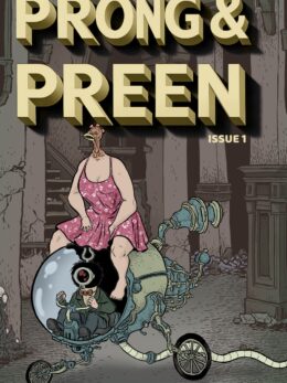 Prong & Preen #1 by Hans Rickheit