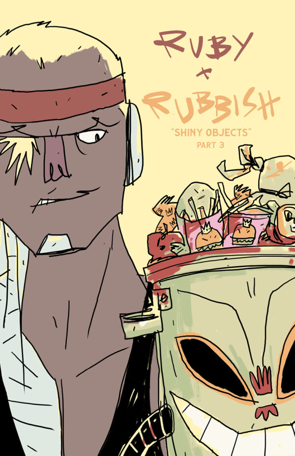 Ruby & Rubbish #3  by Jeremy Brooks