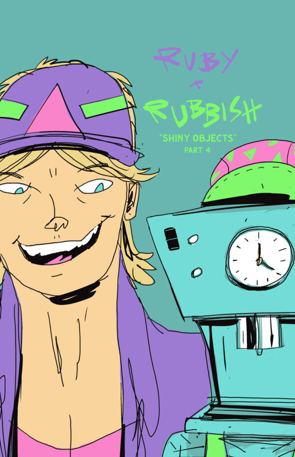 Ruby & Rubbish #4  by Jeremy Brooks