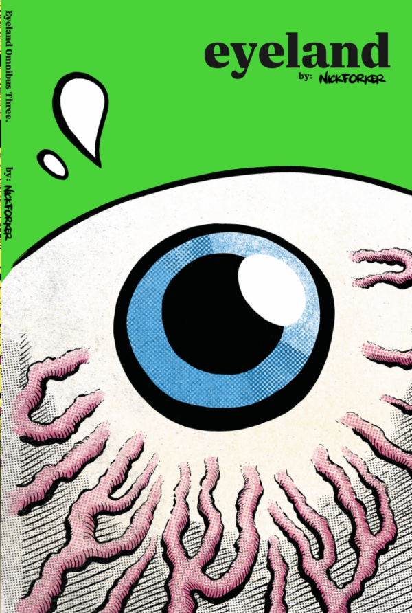 Eyeland Omnibus #3 by Nick Forker